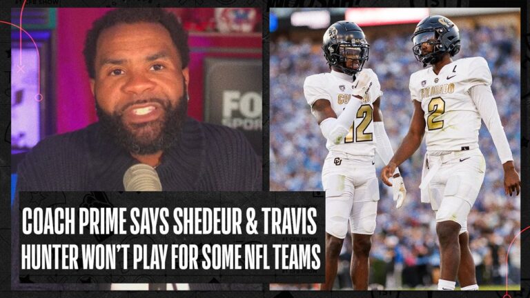 Deion Sanders says Shedeur Sanders & Travis Hunter won’t play for some NFL teams