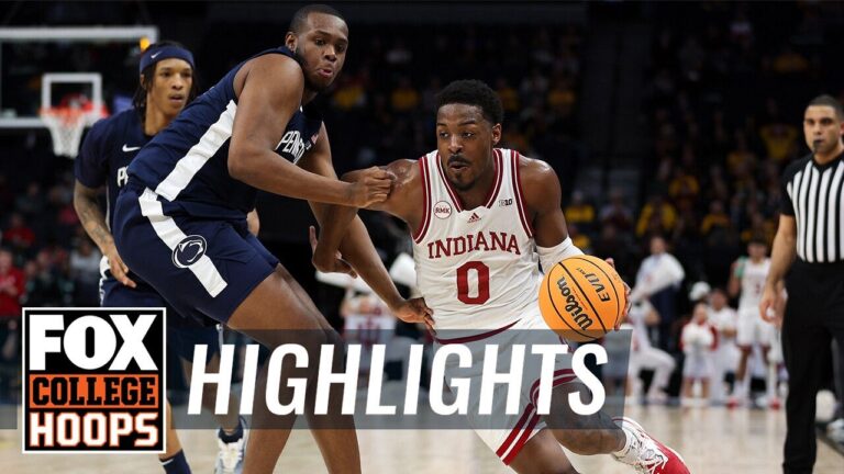 Penn State Nittany Lions vs. Indiana Hoosiers Big Ten Tournament Highlights