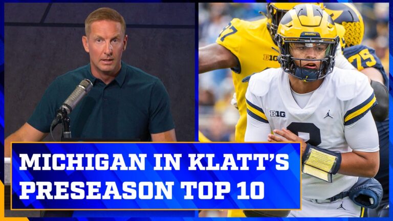 Michigan & Ohio State in Joel Klatt’s preseason top 10